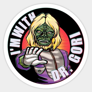 I'm With Dr. Gori Sticker